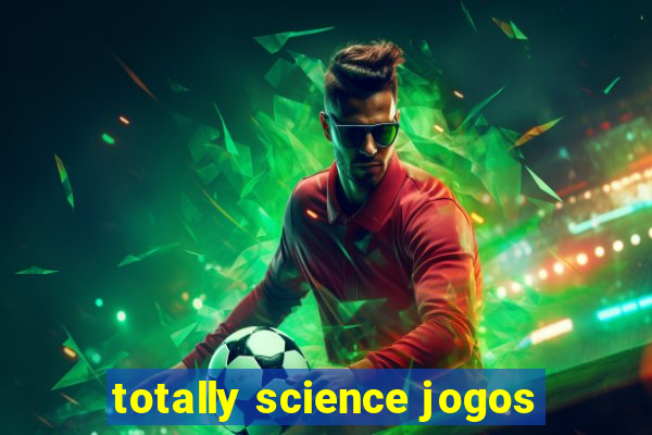 totally science jogos